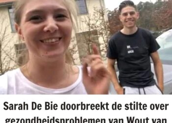 Breaking News: Sarah De Bie doorbreekt de stilte over Wout van Aerts gezondheidsproblemen vlak voor de Tour de France